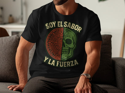 Soy El Sabor Y La Fuerza Graphic T-Shirt product