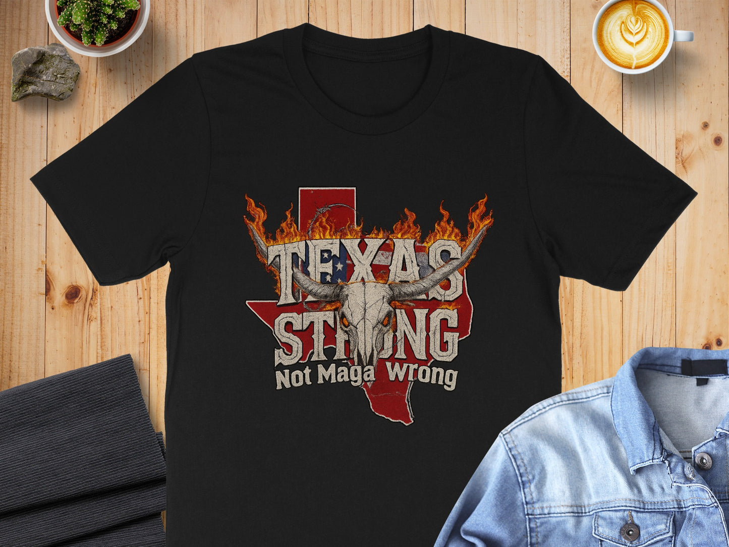 Texas Strong Not Maga Wrong Graphic T-Shirt product