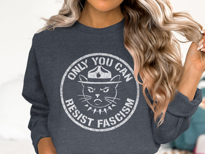 Only You Can Resist Fascism Sweatshirt product