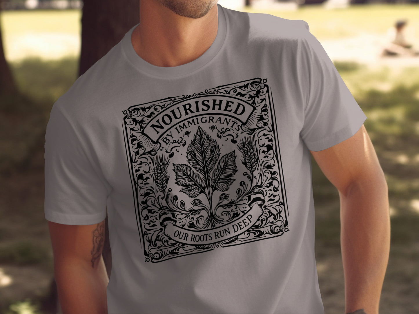Nourished by Immigrants Our Roots Run Deep T-Shirt