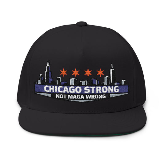 Chicago Strong Not MAGA Wrong Embroidered Cap