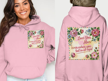 Love You Mom Text In All Caps Pink Hoodie product type