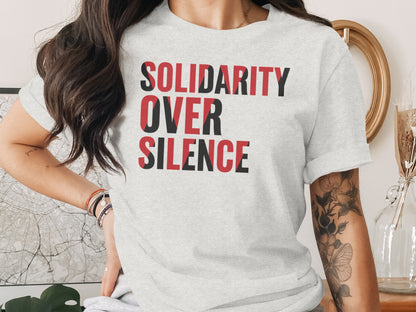 Solidarity Over Silence Graphic Tee Shirt