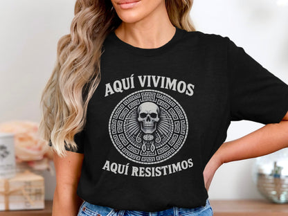 Aquí Vivimos Aquí Resistimos Graphic Tee product