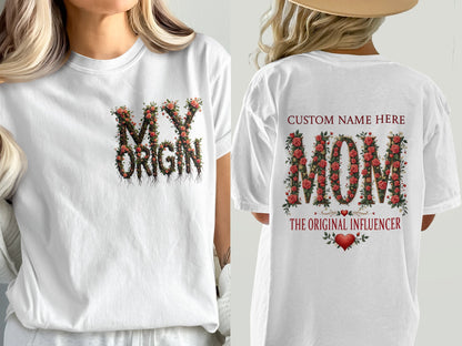 Custom Floral Design My Origin Mom T-Shirt Product