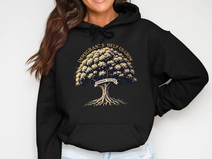 Immigrant's Help Us Grow Stronger Together Hoodie Product