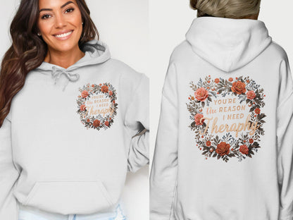 You're The Reason I Need Therapy Hoodie product