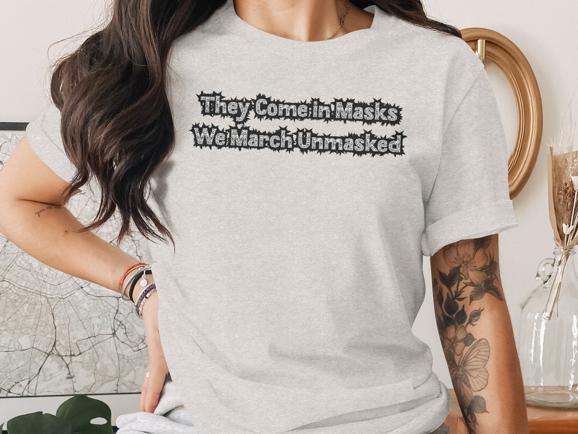 They Come in Masks We March Unmasked T-shirt product