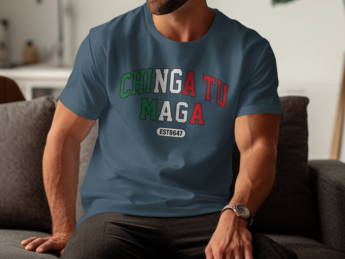 Chinga Tu Maga EST8647 Patriotic Themed T-shirt