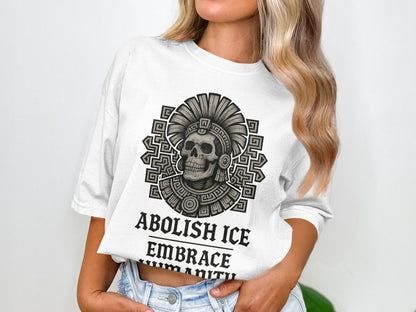 Abolish ICE Embrace Humanity Statement T-shirt