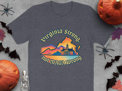 Virginia Strong Not MAGA Wrong Graphic Shirt product