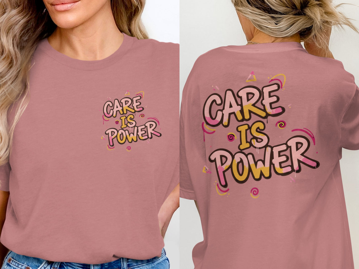 Care Is Power Graphic Tee with Inspiring Message