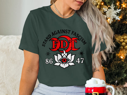 Stand Against Fascism FDT 86 47 Graphic Tee