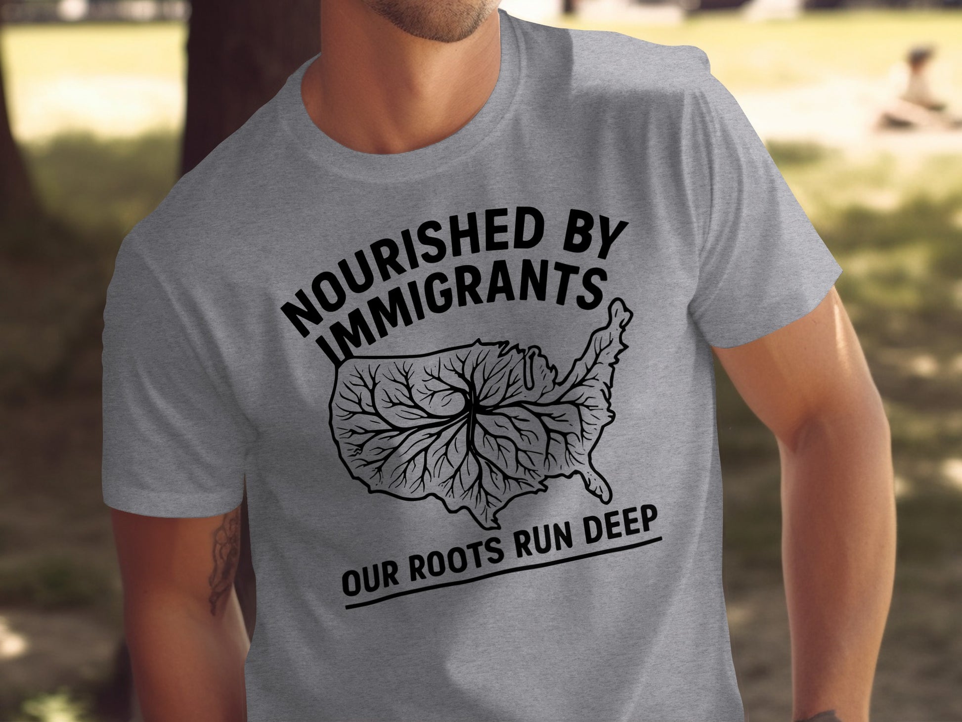 Nourished by Immigrants Our Roots Run Deep T-shirt