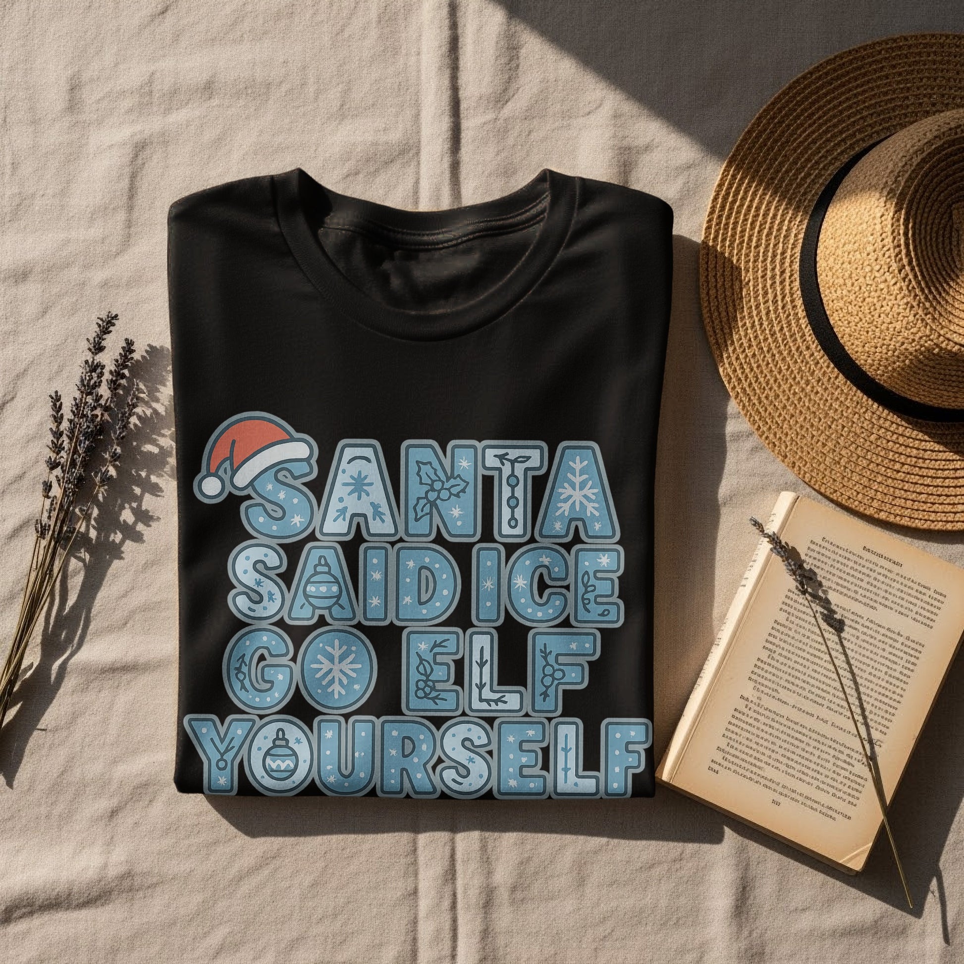 Santa Said Ice Go Elf Yourself Graphic Tee