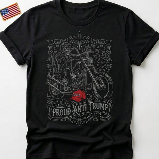 Black t-shirt with ornate design and rider on motorcycle, "MAGA" and "Proud Anti Trump" text.