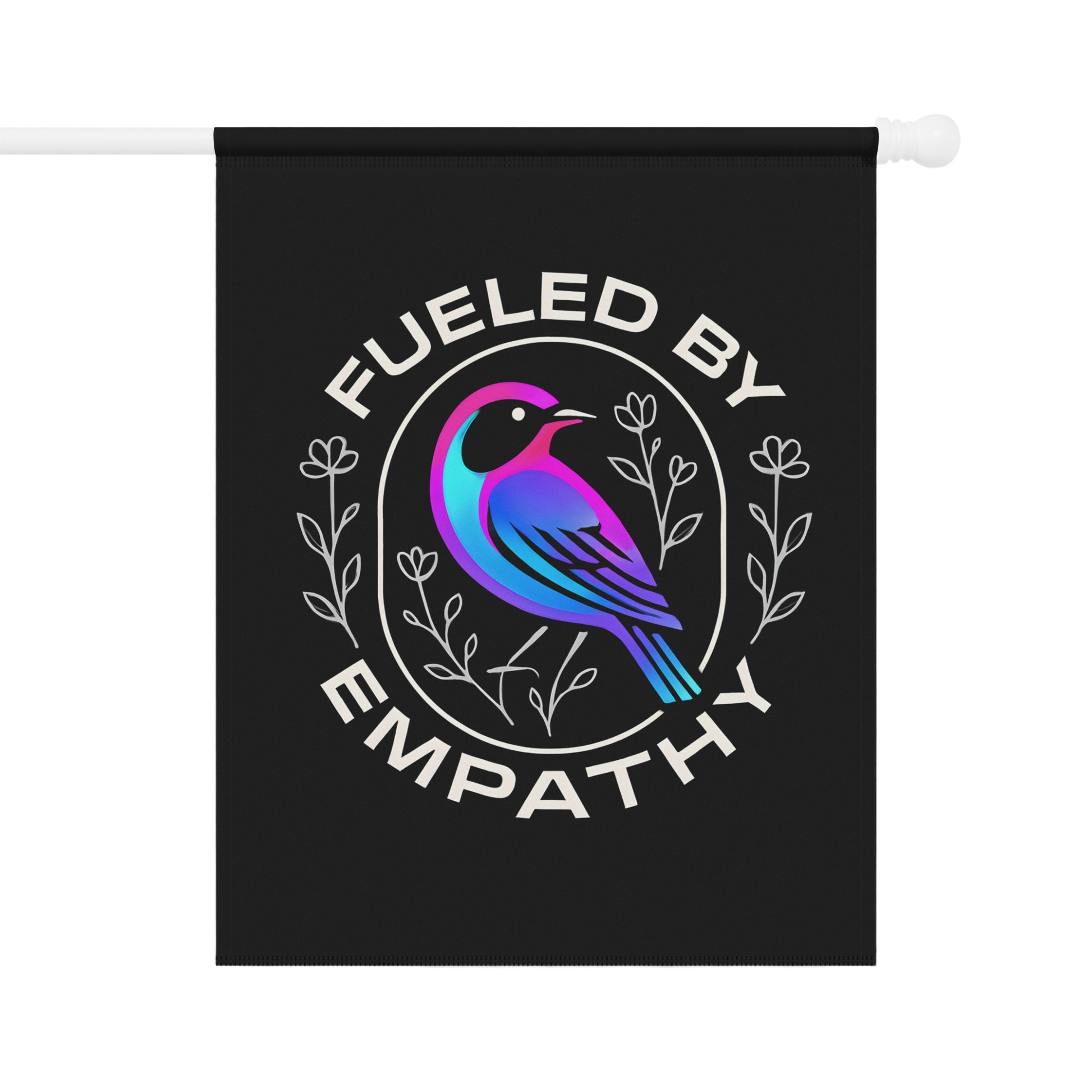 Fueled By Empathy Bird on Flower Design product