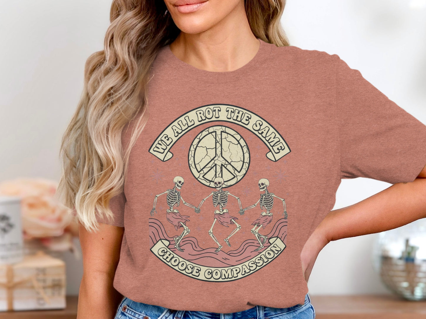 We All Rot The Same Choose Compassion T-shirt product