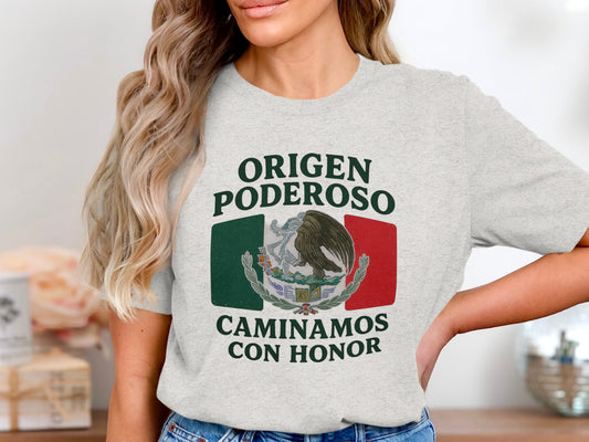 Origen Poderoso Caminamos Con Honor T-shirt product