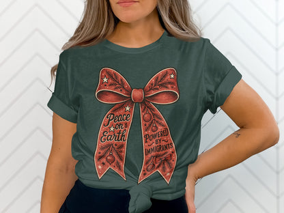 Peace on Earth Powered by Immigrants graphic tee