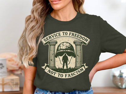 Service to Freedom Not to Fascism Graphic Tee