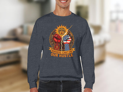 Borders Can't Stop Our Hustle Sweatshirt product type