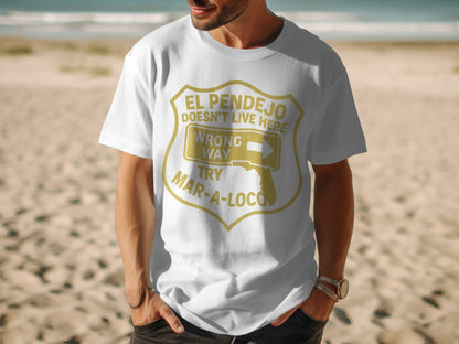 El Pendejo Doesn't Live Here Funny T-shirt product