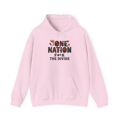Pride hoodie One Nation Unisex Hoodie - F**k The Divide - Comfortable Heavy Blend Sweatshirt