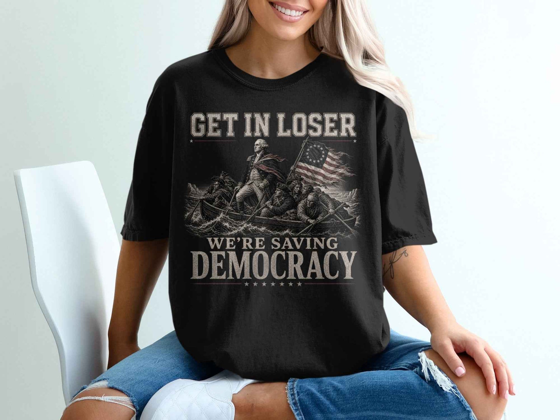 Get In Loser: Saving Democracy Graphic Tee