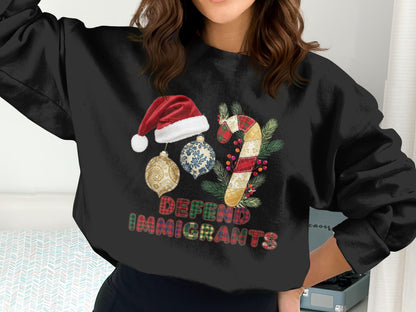 Defend Immigrants Holiday Season Graphic Sweatshirt