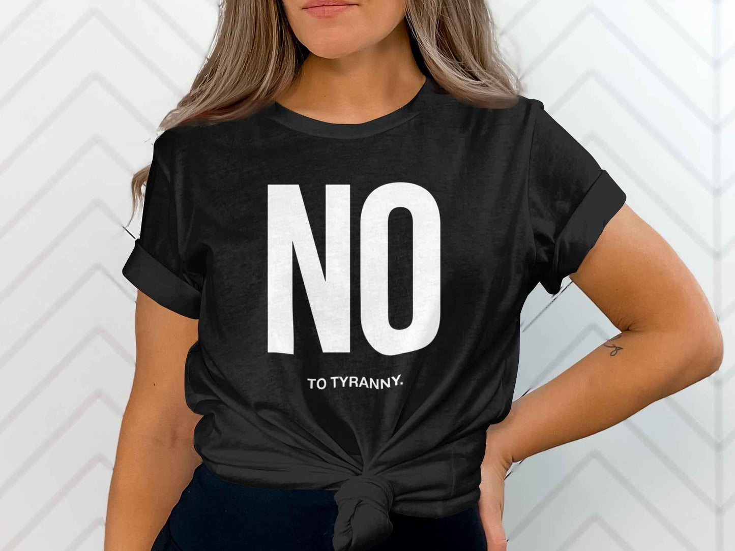 No To Tyranny T-Shirts, Resist Oppression Tee, Freedom Fighter Shirt, Activist Wear, Anti-Authoritarian Apparel, Human Rights Top