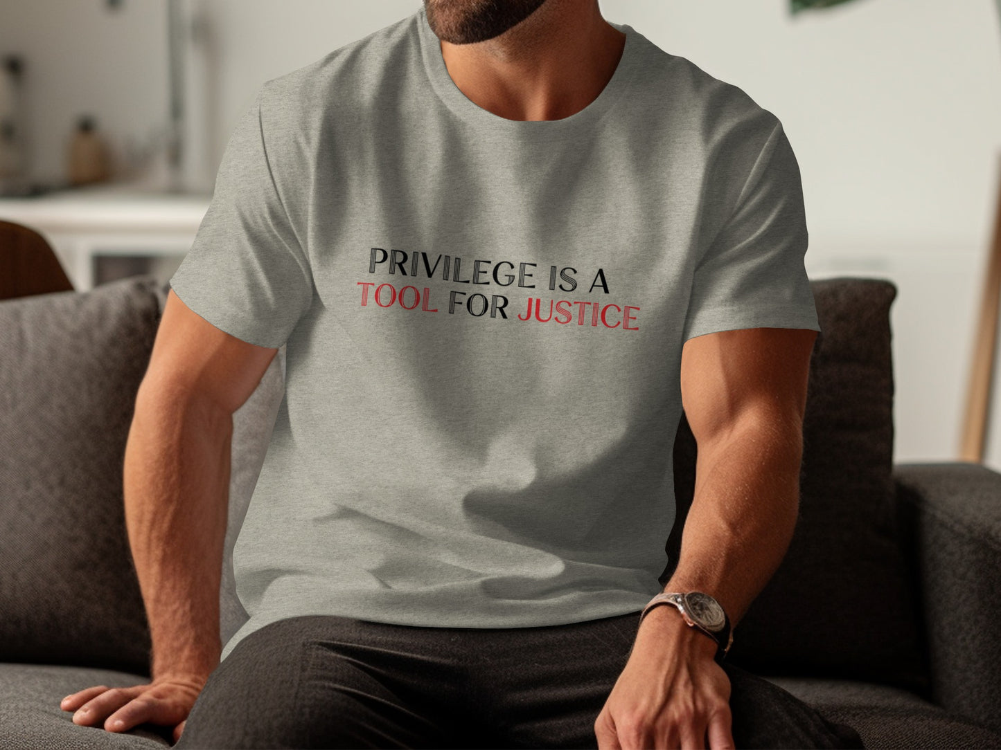 Privilege Is A Tool For Justice t-shirt