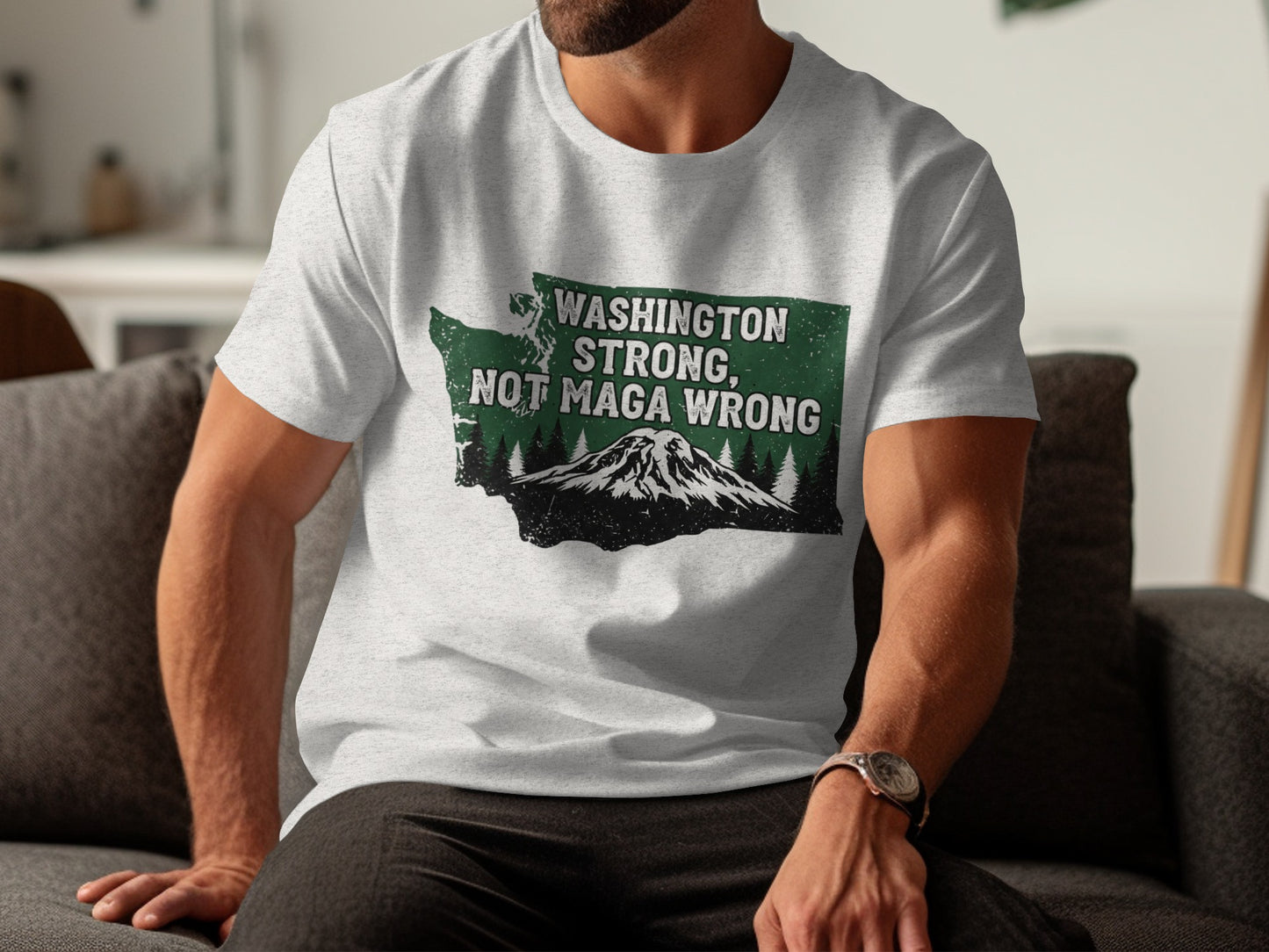 Washington Strong Not MAGA Wrong T-shirt product type