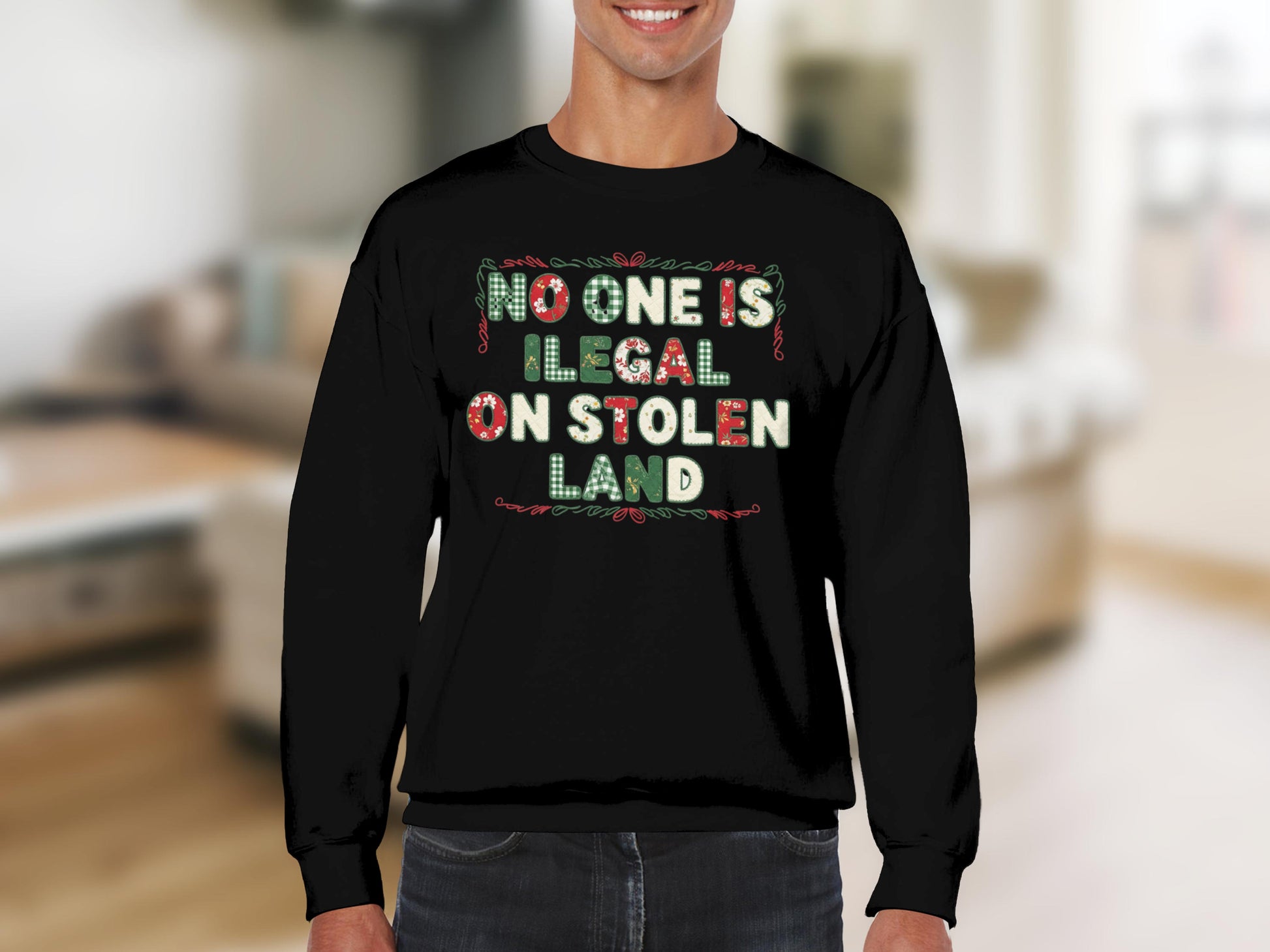 No One Is Illegal On Stolen Land Sweatshirt Product