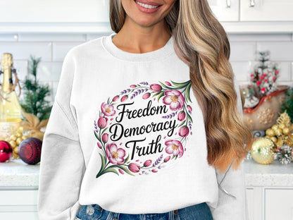 Freedom Democracy Truth Graphic Floral Sweatshirt product