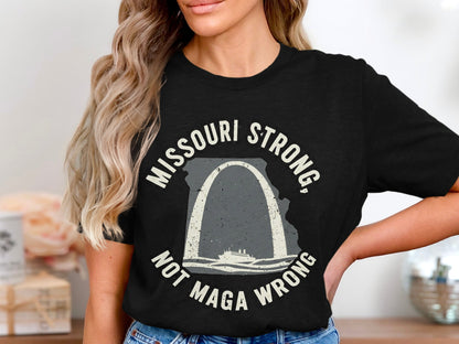 Missouri Strong Not MAGA Wrong Printed T-Shirt product
