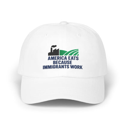 America Eats Because Immigrants Work Hat product