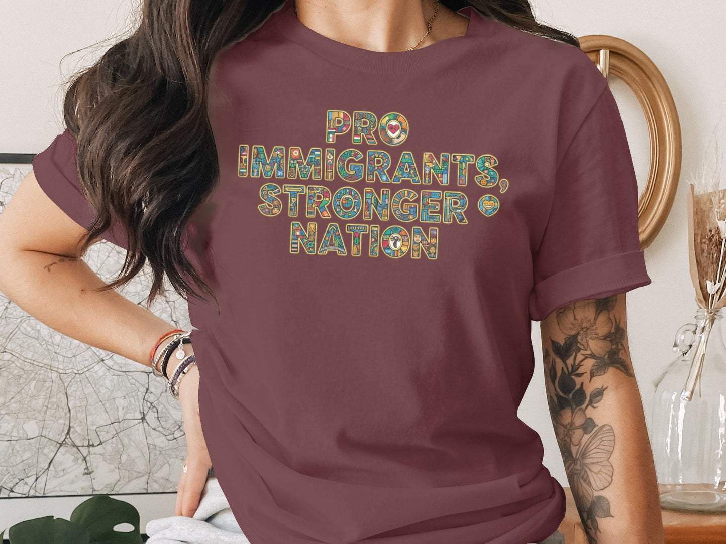 Pro Immigrants Stronger Nation T-shirt