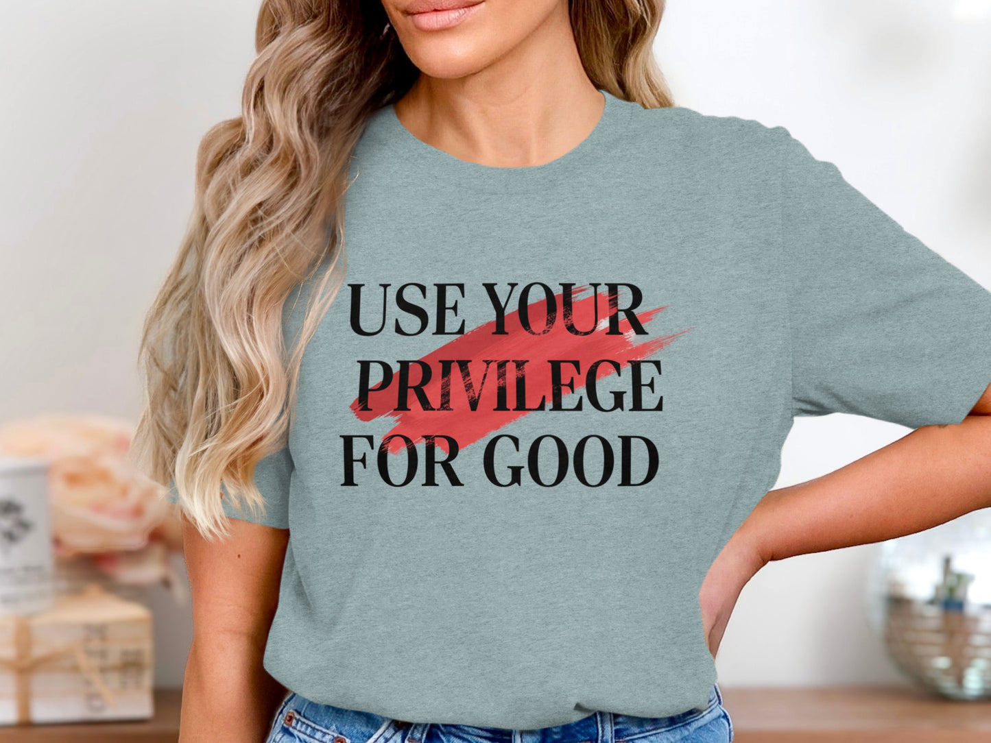Use Your Privilege For Good Statement Tee