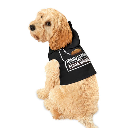 Idaho Strong Not MAGA Wrong Dog Hoodie