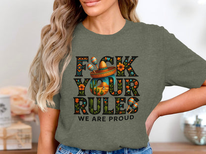 F*ck Your Rules We Are Proud Graphic Tee product