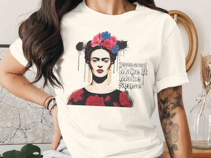 Make It Make Sense Graphic T-shirt for Women