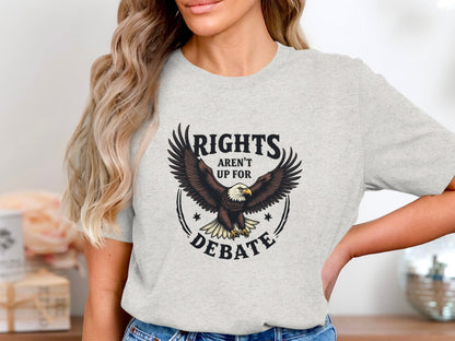 Rights Aren't Up For Debate Eagle Graphic T-shirt product
