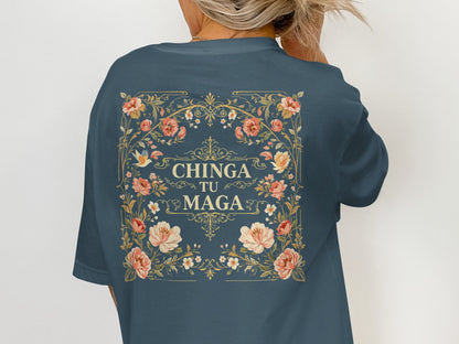 Chinga Tu Maga Floral Graphic Statement Shirt