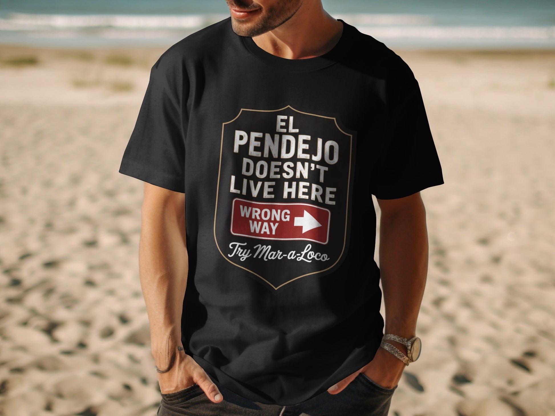 El Pendejo Doesn't Live Here Wrong Way T-Shirt product