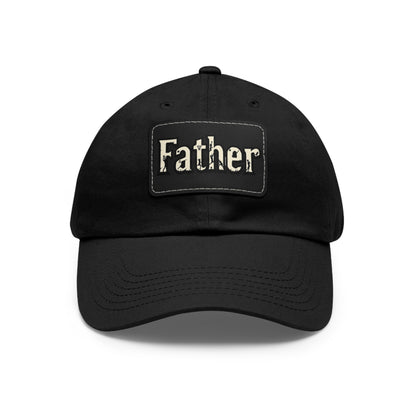 Father Leather Patch Dad Hat - Casual Cap for Dads