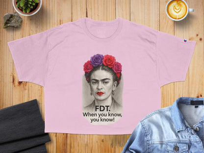 Frida Kahlo FDT When You Know You Know T-shirt product