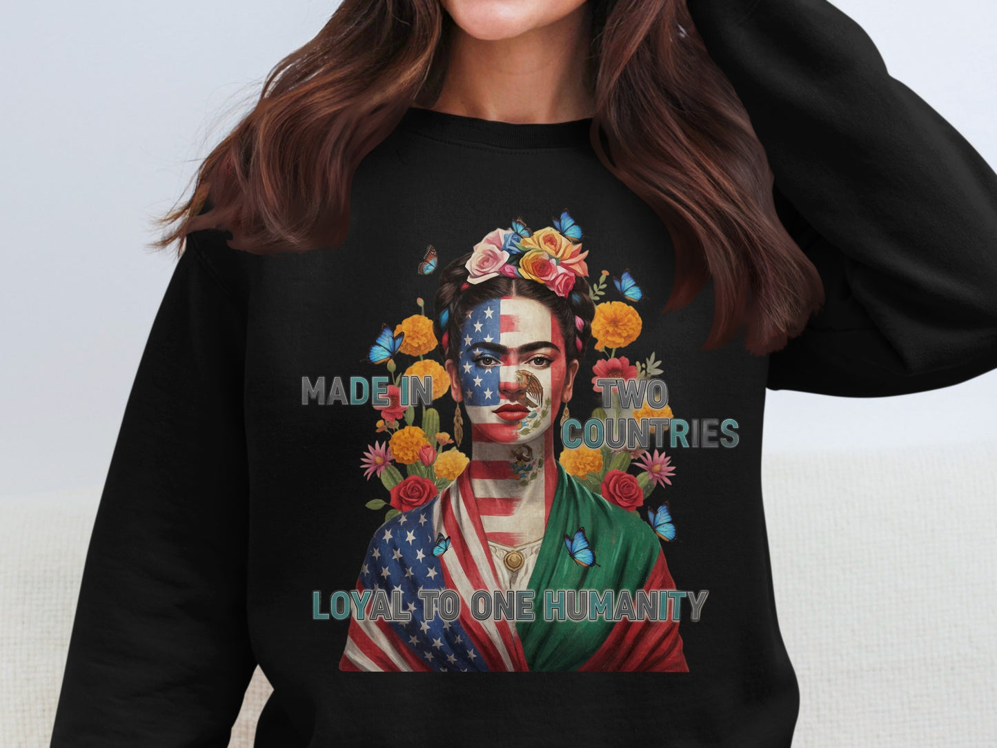 Made in Two Countries Loyal to One Humanity Sweater