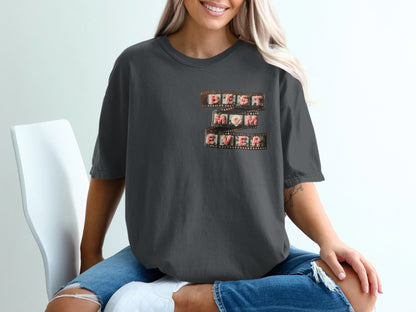Best Mom Ever Graphic T Shirt product type