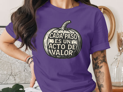 Cada Paso Es Un Acto De Valor Design Shirt product
